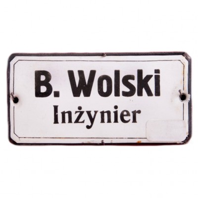 Tabliczka emaliowana na drzwi z nazwiskiem "B. Wolski, Inżynier". XX w.
